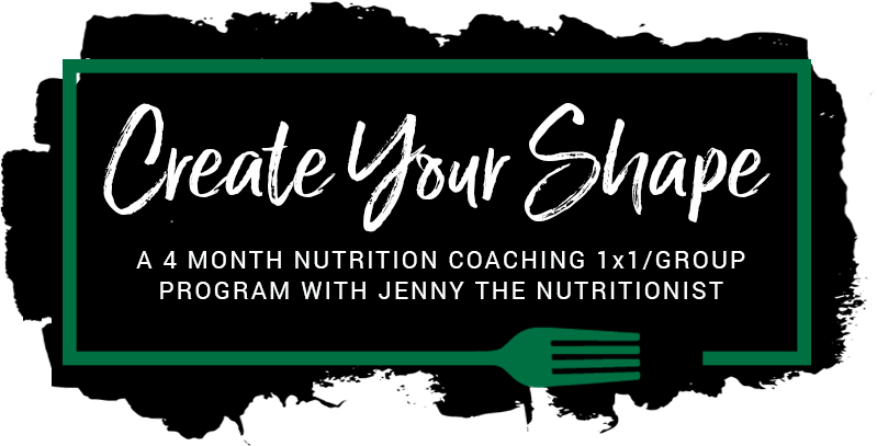Create your shape with Jenny the Nutritionist